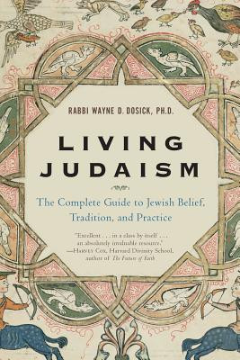 Living Judaism: The Complete Guide to Jewish Belief, Tradition, and Practice foto