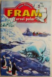 Fram ursul polar &ndash; Cezar Petrescu