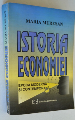 Istoria Economiei - Maria Muresan - 1995 foto