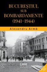 Bucureștiul sub bombardamente (1941&ndash;1944)