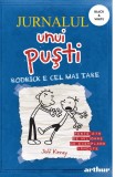 Jurnalul unui puşti 2. Rodrick e cel mai tare | paperback - Jeff Kinney, Arthur