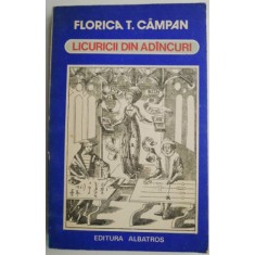 Licuricii din adancuri &ndash; Florica T. Campan