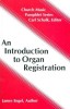 An Introduction to Organ Registration