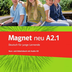 Magnet neu A2.1. Kurs- und Arbeitsbuch mit Audio-CD - Paperback brosat - Elke Körner, Victoria Simons, Giorgio Motta, Silvia Dahmen, Ursula Esterl - K