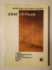 Razna Mess Yoz Jadda Florin17 - Graffiti Files (cu un pre-text de Gheorghe Crăciun)