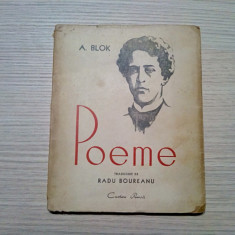 ALEXANDRU BLOK - Poeme - trad. Radu Boureanu - "Cartea Rusa", 1949, 112 p.