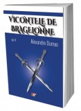 Vicontele de Bragelonne Vol. 4/6 - Alexandre Dumas - Carte Aventura