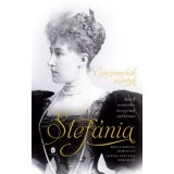 Cs&aacute;sz&aacute;rn&eacute;nak sz&aacute;ntak - Rudolf tr&oacute;n&ouml;r&ouml;k&ouml;s &ouml;zvegy&eacute;nek eml&eacute;kiratai - Stef&aacute;nia
