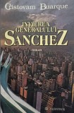 Cristovam Buarque - Invierea generalului Sanchez (Editia: 2006)