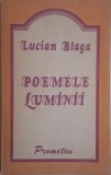 Poemele Luminii - Lucian Blaga - Poezie, Antologie, Modernism, Biblioteca Eminescu, Romana, Tip Coperta: Brosata/Cartonata, +12 ani