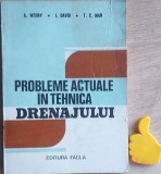 Probleme in tehnica drenajului A. Wehry, I. David, T.E. Man