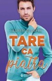 Tare ca piatra - Lauren Blakely