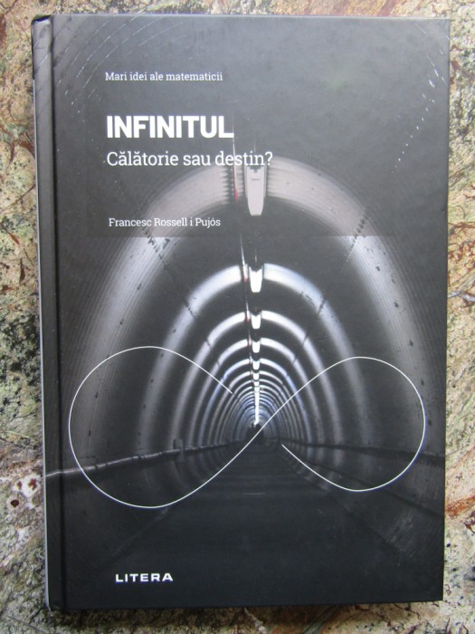 FRANCESC ROSSELL I PUJOS - INFINITUL CALATORIE SAU DESTIN?