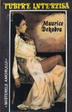 Maurice Dekobra - Iubire interzisa. Strada buzelor vopsite