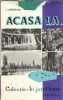 Acasa la... - L Sarateanu, Tineretului, Brosata