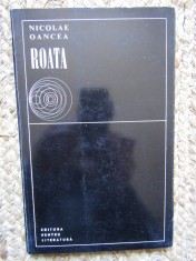 Roata Nicolae Oancea CU DEDICATIE SI AUTOGRAF