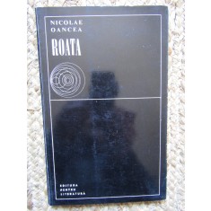 Roata Nicolae Oancea CU DEDICATIE SI AUTOGRAF