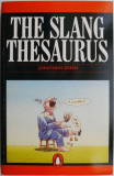 The Slang Thesaurus &ndash; Jonathon Green