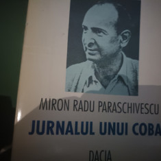 JURNALUL UNUI COBAI - MIRON RADU PARASCHIVESCU, DACIA, 1994, 448 pag
