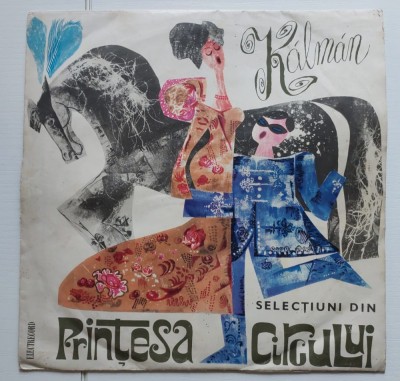 K&amp;aacute;lm&amp;aacute;n &amp;ndash; Selecțiuni Din Prințesa Circului - disc vinil Electrecord ECD-1081 foto