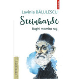 Steinhardt. Bughi mambo rag - Lavinia Balulescu