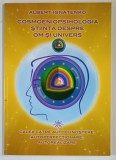 COSMOENIOPSIHOLOGIA , STIINTA DESPRE OM SI UNIVERS , CALEA CATRE AUTOCUNOASTERE AUTOPERFECTIONARE , AUTOREALIZARE , VOLUMUL II de ALBERT IGNATENKO , 2