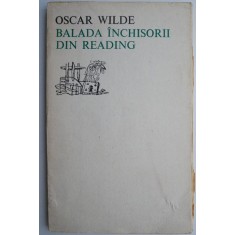 Balada inchisorii din Reading &ndash; Oscar Wilde