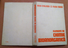 Elemente De Chimie Bioanorganica - Mihai Strajescu, Felicia Teodor foto