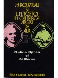 Galina Oprea - J-J. Rousseau și L. N. Tolstoi &icirc;n căutarea v&acirc;rstei de aur (editia 1978)