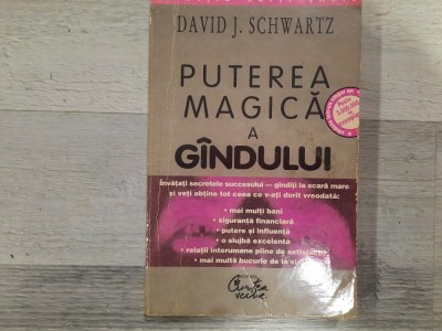 Puterea magica a gindului de David J.Schwartz foto