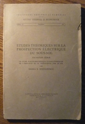 Sabba Stefanescu - Etudes theoriques sur la prospection electrique du sous-sol foto