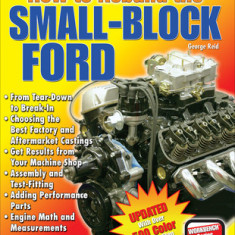 How to Rebuild the Small Block Ford