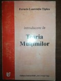 Introducere in Teoria Multimilor - Ferucio Laurentiu Tiplea