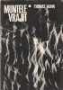 Thomas Mann - Muntele Vrajit, Editura Literatura Universala, 1967, 763 pagini