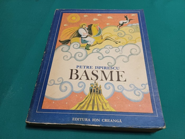 BASME *PETRE ISPIRESCU *1978 /ILUSTRAȚII DONE STAN * 13