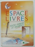 ESPACE LIVRES , TEXTES FRANCAIS ET DOCUMENTS , 5 e , par R. DECRIAUD ....D. PINSON , 1987, PREZINTA URME DE UZURA