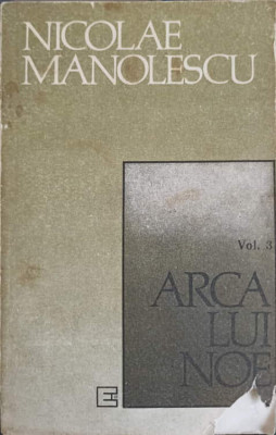 ARCA LUI NOE VOL.3-NICOLAE MANOLESCU foto