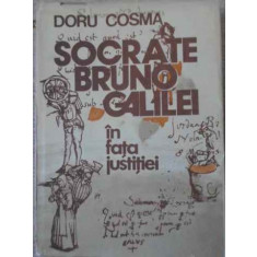 SOCRATE BRUNO GALILEI IN FATA JUSTITIEI-DORU COSMA