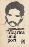 GHEORGHE TOMOZEI - MOARTEA UNUI POET