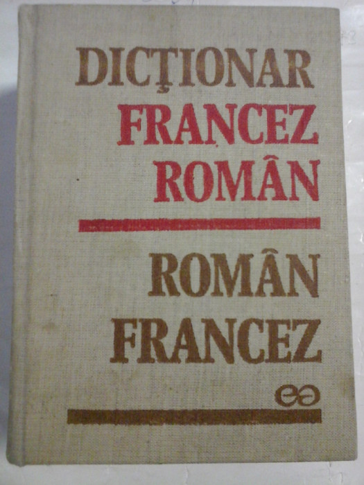 DICTIONAR FRANCEZ-ROMAN / ROMAN-FRANCEZ - Gherghina HANES