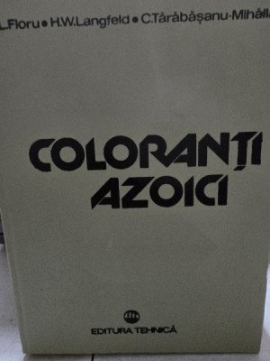 Coloranti azoici - Lucian Floru, Horst Walter Langfeld foto