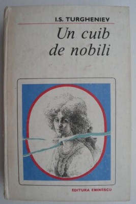 Un cuib de nobili &amp;ndash; I. S. Turgheniev (coperta putin uzata) foto