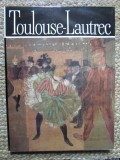 TOULOUSE-LAUTREC. ALBUM DE ARTA-MODEST MORARIU