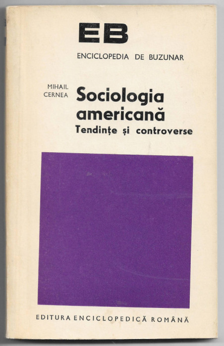 Sociologia americana - Tendinte si controverse