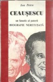 Ceausescu, un fanatic al puterii - Ion Petcu