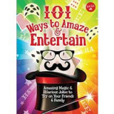 101 ways to amaze &amp; entertain