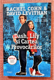 Dash, Lily si Cartea Provocarilor. Ed. Trei, 2020 - David Levithan, Rachel Cohn