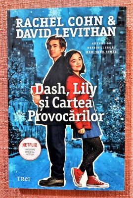 Dash, Lily si Cartea Provocarilor. Ed. Trei, 2020 - David Levithan, Rachel Cohn foto