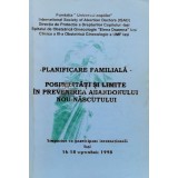 Planificarea familiala. Posibilitati si limite in prevenirea abandonului nou-nascutului - 1998 - Colectiv ($L208)