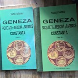 Geneza Facultatii de Medicina si Farmacie Constanta - Vasile Sarbu vol.I+II
